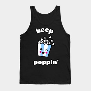 Keep Poppin Tank Top